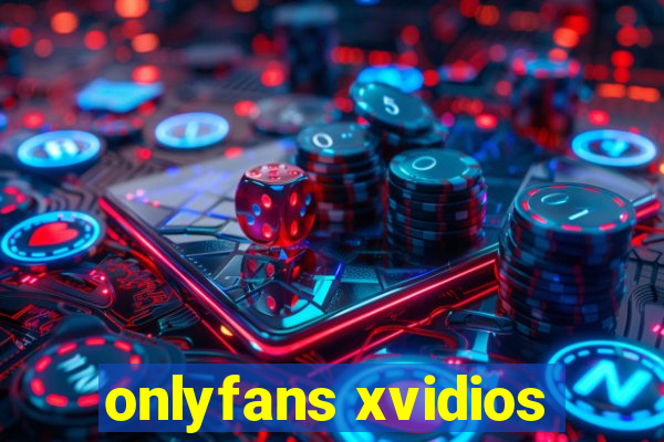 onlyfans xvidios